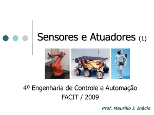 Sensores e Atuadores Sensores e Atuadore