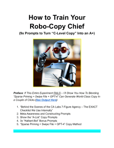 How to Train Your Robo-Copy Chief  V.2