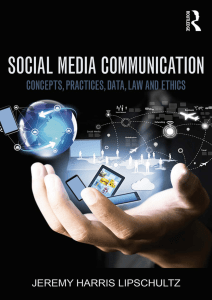 social-media-communication-concepts-practices-data-law-and-ethics-1315773163-9781315773162 compress