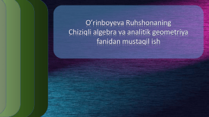 Chiziqli algebra va analitik geometriya: Vektorlar