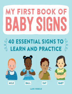 My First Book of Baby Signs  40 - Lane Rebelo