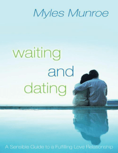 Waiting-And-Dating-Myles-MunroeChristiandiet.com .ng 