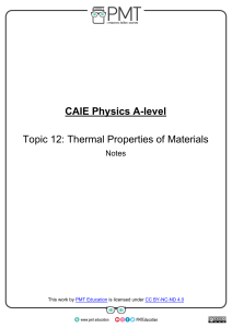 Notes - Topic 12 Thermal Properties of Materials - CAIE Physics A-level