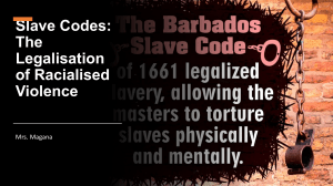 The Code of the Enslaved