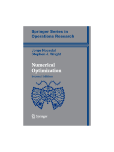 Numerical Optimization - by Jorge Nocedal and Stephen J. Wright