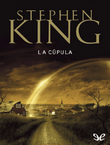 La cupula - Stephen King