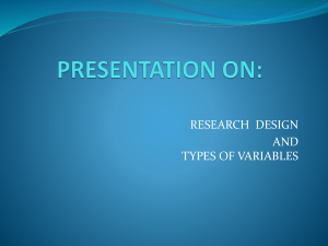 RESEARCH  DESIGN     AND TYPES OF VARIABLES