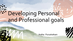 Developing Personal  and Professional goals