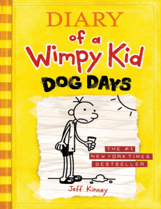 Dog Days (Diary of a Wimpy Kid, Book 4) - Kinney, Jeff