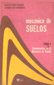 MECANICA DE SUELOS TOMO I JUAREZ BADILLO