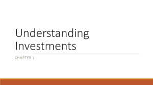 Chapter 1 - Understanding Investments (1)