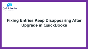Entries Keep Disappearing After Upgrade in QuickBooks? Here's How to Fix It