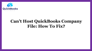 Can't Host QuickBooks Company File? Expert Tips to Resolve