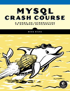 Rick Silva - MySQL Crash Course  A Hands-On Introduction to Database Development-No Starch Press (2023)