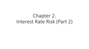 Chapter 2 Interest Rate Risk 2
