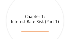 Chapter 1 Interest Rate Risk 1