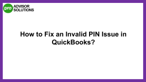 An Easy Method To Fix Invalid PIN issue in QuickBooks