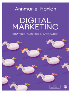 Digital Marketing  Strategic Planning & Integration (2019) by Annmarie Hanlon