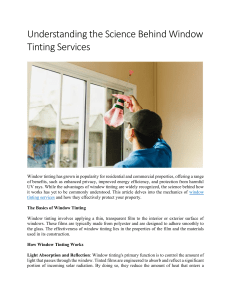 Understanding the Science Behind Window Tinting Services