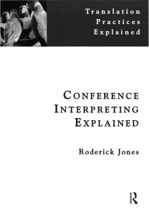 Conference Interpreting Explained