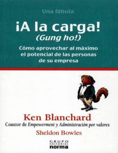 ¡A la carga (Gung Ho) (Ken Blanchard  Sheldon Bowles)