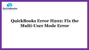 QuickBooks Error H202: How to Fix This Multi-User Mode Issue