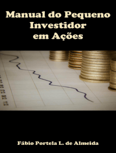 Manual do pequeno investidor em - Fabio Almeida