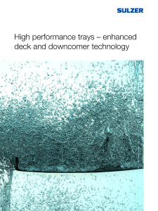 High Performance Trays: Enhanced Deck & Downcomer Tech