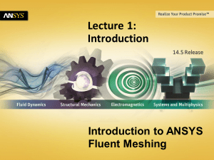 Fluent Meshing 14.5 L01 Introduction