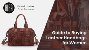 How to Choose the Perfect Leather Handbag: A Buyer's Guide