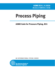 ASME B31.3 (2020) PROCES PIPING (INDUSTRY PETROLEUM, CHEMICALS PLANTS)