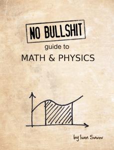 No Bullshit Guide to Math and Physics