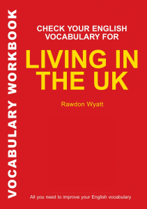 Check Your English Vocabulary for Living in the UK 071367914X
