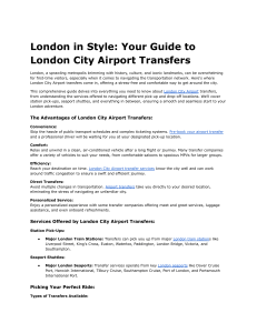 London in Style  Your Guide to London City Airport Transfers