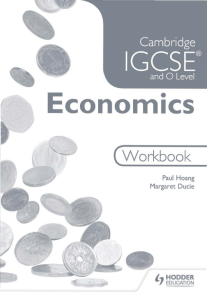 toaz.info-cambridge-igcse-and-o-level-economics-workbook-pr f939946d641a81f863c2981918ef31f9