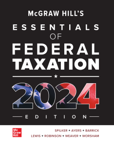 McGraw-Hill's Essentials of Federal Taxation 2024 by Spilker (15th Edition)