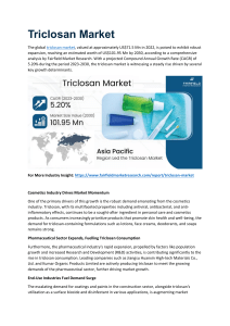Triclosan Market with Insights on the Key Factors and Trends Impacting the Growth 2030
