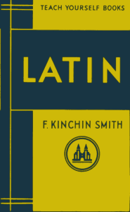 39.-Smith-F.-K.-Teach-Yourself-Latin-1948
