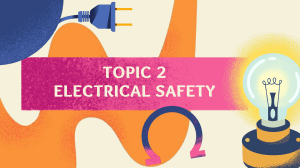 TOPIC 2 ELECTRICAL SAFETY