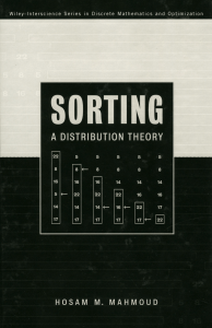 (Wiley-Interscience Series in Discrete Mathematics and Optimization) Mahmoud, Hosam M - Sorting  a distribution theory-John Wiley & Sons (2000)