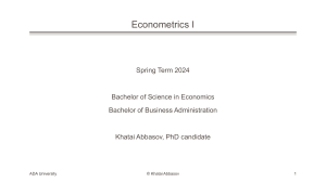 Lecture Notes for Econometrics I   Khatai.R.Abbasov