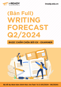 (Bản chính thức) Bộ đề dự đoán IELTS Writing Forecast Q2-2024