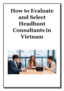 How to Evaluate and Select Headhunt Consultants in Vietnam