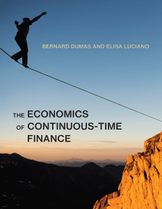 The Economics of Continuous-Time Finance by Bernard Dumas, Elisa Luciano