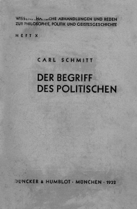 Carl Schmitt. Der Begriff des Politischen, 1932