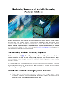 Maximizing Revenue with Variable Recurring Payments Solutions