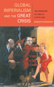 Global imperialism and the great crisis   the uncertain future of capitalism