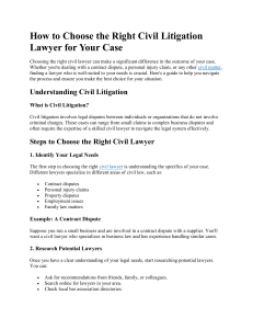 How to Choose the Right Civil Litigation Lawyer for Your Case