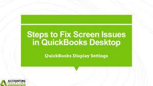 QuickBooks Display Settings: Causes and Fixes