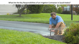 What Are the Key Responsibilities of an Irrigation Contractor in Saudi Arabia